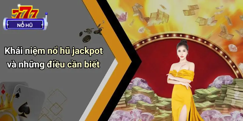 Nổ Hũ Jackpot