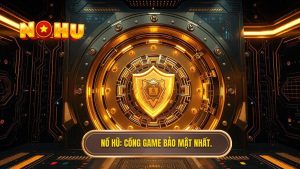 Nổ Hũ_ Cổng game bảo mật nhất.