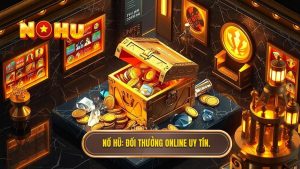 Nổ Hũ_ Đổi thưởng online uy tín
