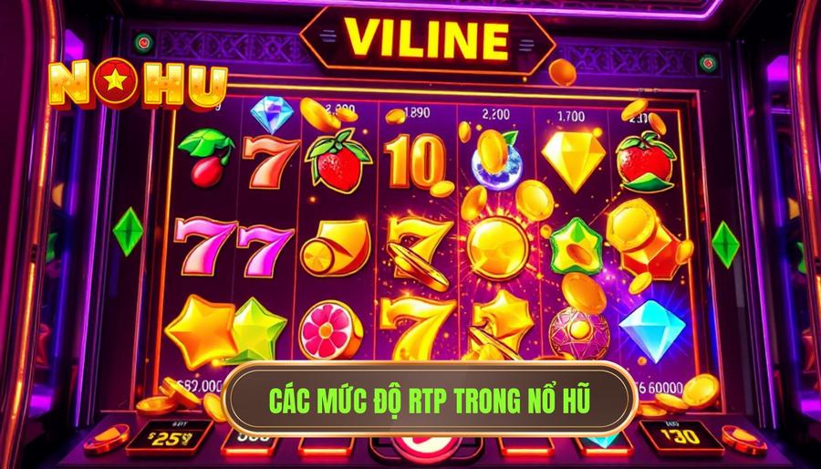 Game nổ hũ RTP cao là gì? Chìa khóa vàng để chinh phục mọi hũ thưởng 3 Phân loại mức độ RTP trong các trò chơi nổ hũ hiện nay
